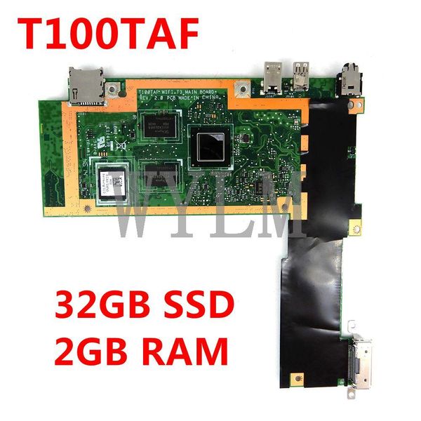 Placa -mãe T100TAF Placa -mãe Z3735F CPU 32GB SSD 2GB RAM PARA ASUS T100TAF Teste de placa principal 100% OK