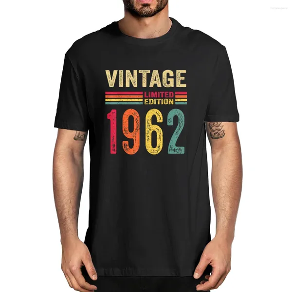 Homens camisetas Algodão Presentes Antigos Vintage 1962 Edição Limitada Aniversário Novidade T-shirt Mulheres Casual Streetwear Soft Tee