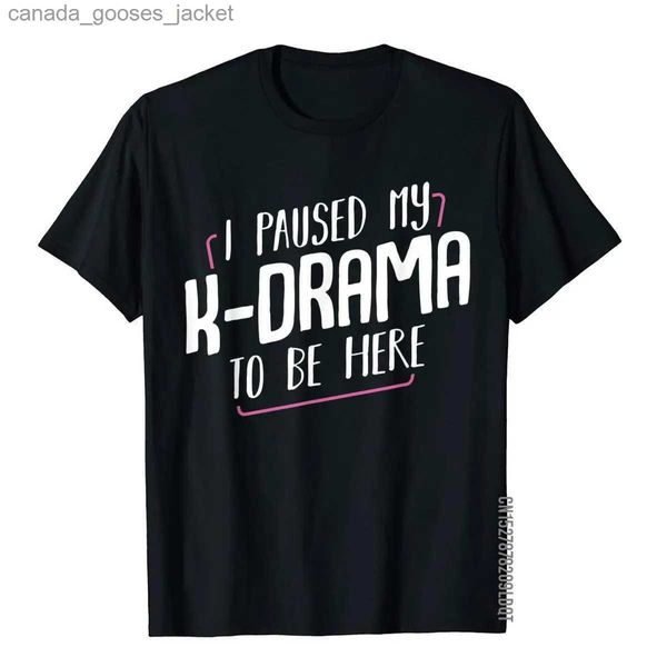 T-shirt da uomo I Paused My K-Drama To Be Here Film coreano K-Pop Teion T-shirt Compleanno Top T-shirt da uomo Top in cotone Tees Gothic L231208