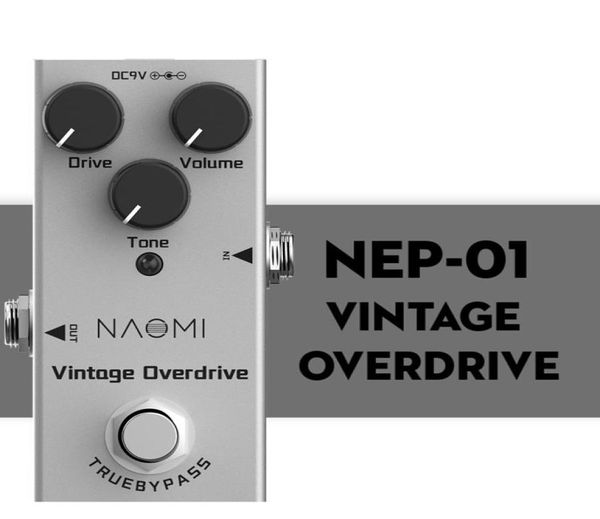 Pedal de efeito de guitarra NAOMI Vintage Overdrive Effect DC 9V True Bypass para guitarra elétrica 6083739