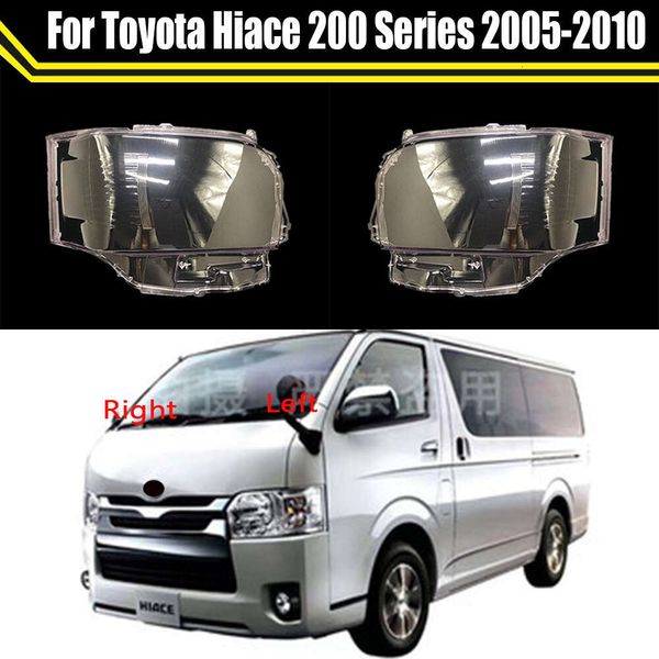 Чехлы на автомобильные фары для Toyota Hiace 200 Series 2005-2010, сменный абажур, корпус линзы фары, стеклянные колпачки, крышка лампы