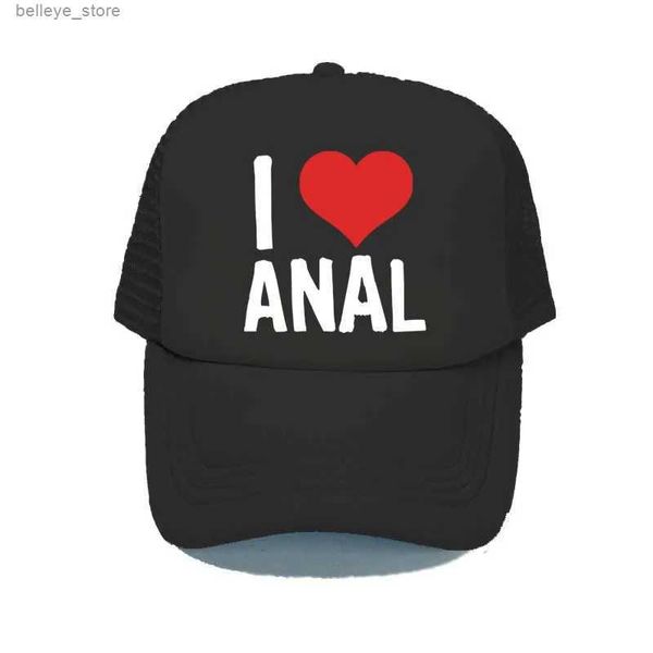 Ballkappen I Love ANAL Buchstaben bedruckte Baseballkappe Gay Pride Streich Witz Penis Hintern Sex Mesh Hip Hop Hut Herz Liebe Visier Trucker Hut YY370L231212