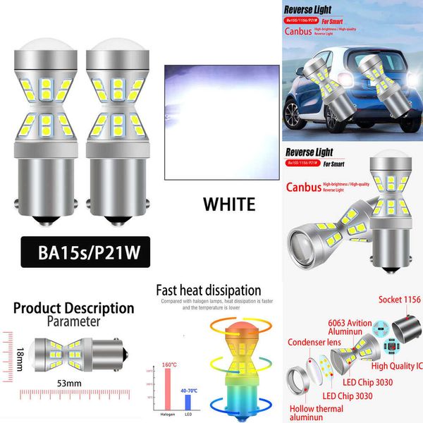 Nuove luci decorative 2 pezzi Canbus Error Free Car LED Luci di retromarcia Lampadine Lampada di backup P21W BA15S 1156 Per Smart Fortwo MK1 450 MK2 451 Forfour MK1 454