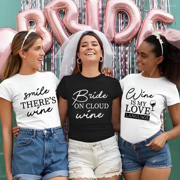 Camisetas masculinas Bachelorette Hen Tshirt Friends Drink Wine Trechirt Team Tops Tops Tops de noiva Tees de casamento engraçado Gráfico feminino roupas