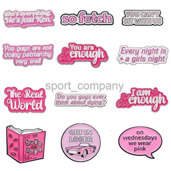 Pink Girly Brosche Du bist genug echtes Mädchen Nachtbrand Brennbuch WEGNAHMEN Pink Creative Metal Badge Punk Lapel Pin Juwely