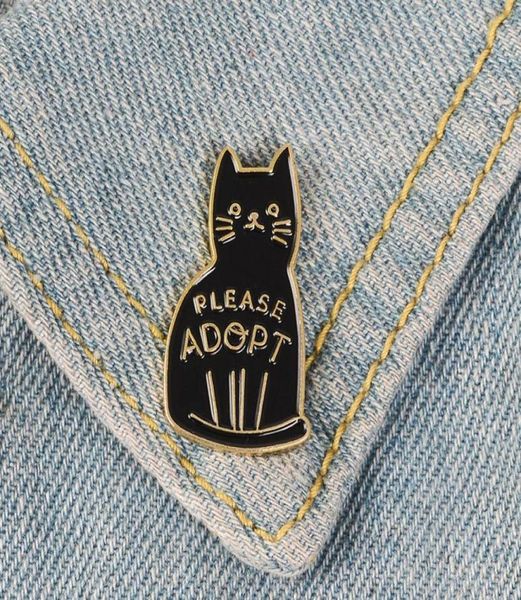 Broches de gato esmaltado preto, alfinetes de botão para bolsa de roupas, por favor, adote o emblema de desenho animado, joia de animal, presente para amigos c34477601