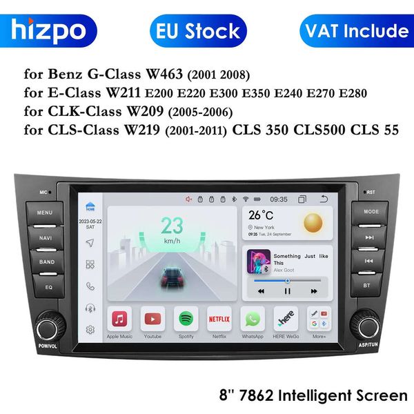 8 ''7862 2din Android Car Multimedia Player para Mercedes Benz E-class W211 E200 E220 E300 E350 E240 E270 E280 W219 W463 GPS 4G