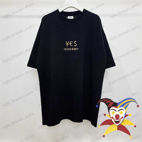 T-shirts masculinas Vetements I AM RICH Gold bordado Moeda Symbol T-shirt Men Women 2023ss Oversized Vintage VTM T Shirt T230707