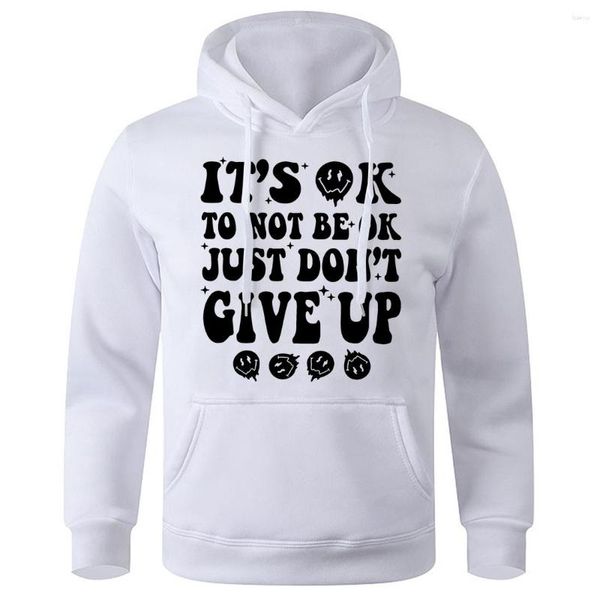 Herren-Kapuzenpullover „It'S Ok To Not Be Just Don't Give Up“, Kapuzenpullover, Winter, warm, Sportbekleidung, lässig, modisch, Sweatshirts, All-Match, Basic
