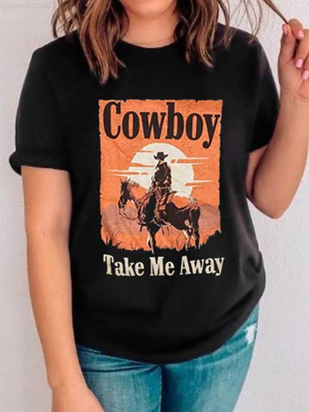 Damen-T-Shirt, Western Cowboy Take Me Away, T-Shirt für Damen, Vintage-Grafik-T-Shirts, Reise-T-Shirts, Country-Musik, lässig, Sommer, Rodeo, schwarzes Top, L230713