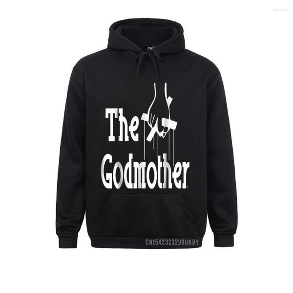 Hoodies masculinos The Godmother Funny Birthday Gifts Batism Parody Hoody For Women Printed On Sweatshirts Special Clothes Manga Longa