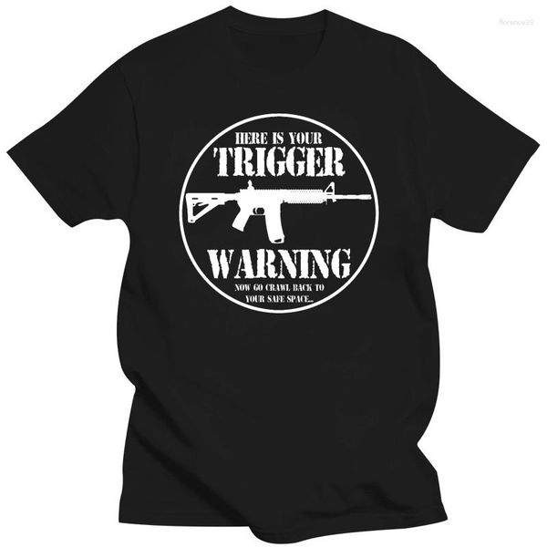 Herren T-Shirts Pro Gun T-Shirt HereYour Trigger Warning (Schwarzes Hemd) AR-15 AR15 Cooles Casual Pride Shirt Herren Unisex Mode