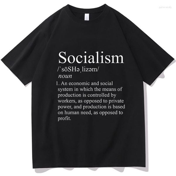 Camisetas Masculinas Socialism Definition Man T-Shirts Moletom Masculino Vintage Summer T-shirt Unissex Algodão Hip Hop Gift Tops Roupas