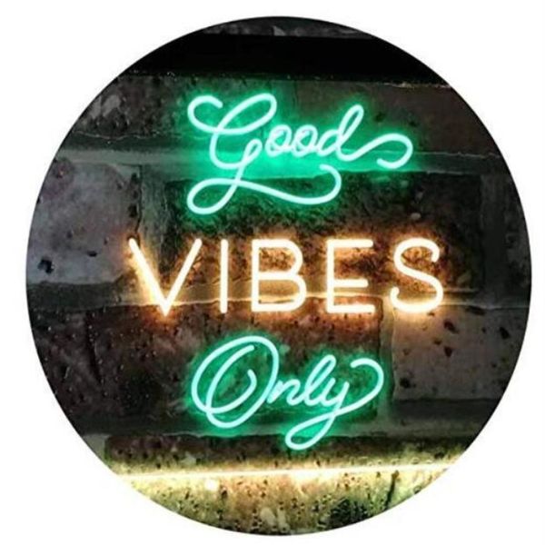 Good vibes only tubo de vidro Neon Light Sign Home Beer Bar Pub Recreation Room Game Lights Windows Glass Wall Signs 24 20 inches268y