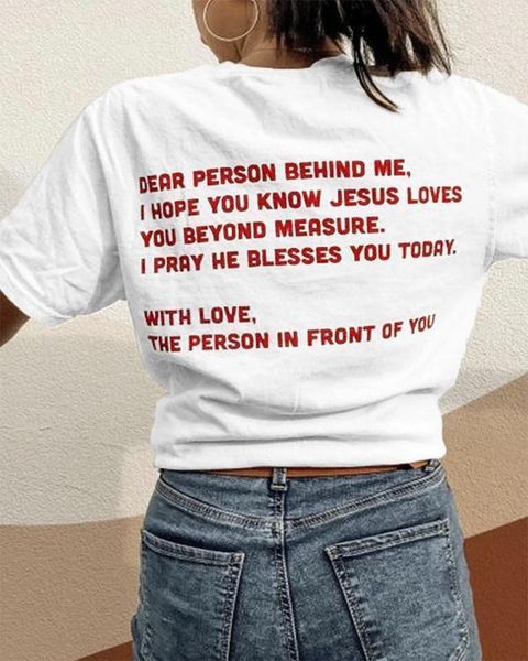 Camiseta feminina Dear Person Behind Me Love Like Jesus T-shirt feminina 100% algodão tumblr engraçado casual Moda citação hipster camiseta unissex 230721