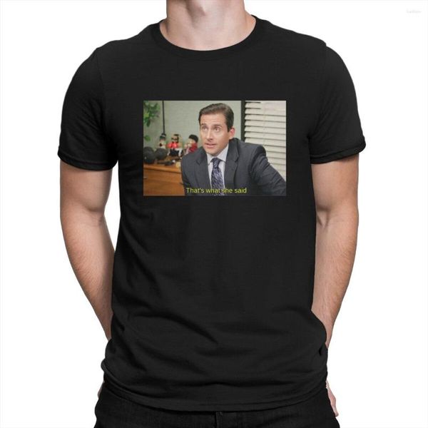 Camisetas masculinas Programa de TV TShirt criativa para homens O escritório Isso é o que ela disse Michael Scound Camisa básica de gola redonda Personalizar roupas de presente