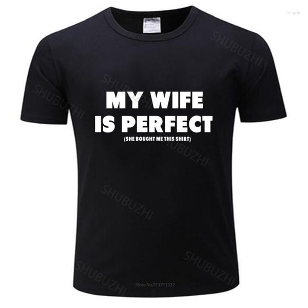 Herren-T-Shirts, T-Shirt für Männer, O-Ausschnitt, EnjoytheSpirit, lustig, meine Frau ist perfekt, sie hat mir dieses Hemd gekauft