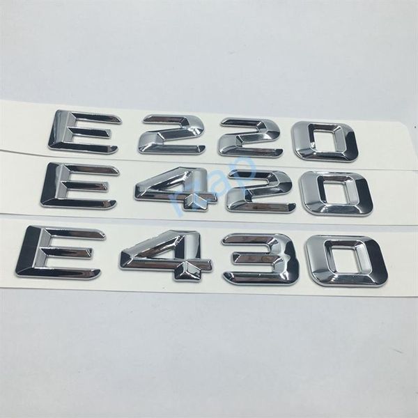 Значок эмблемы задних багажников автомобиля для Mercedes Benz W124 W211 E-Class E220 E420 E430 Хромированные буквы