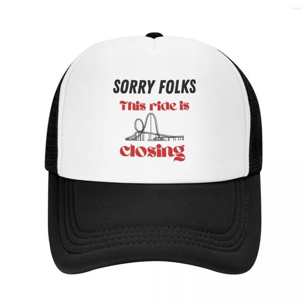 Ballkappen Sorry Folks This Ride Is Closing – Funny Bachelor Bachelorette Party Humor Baseball Cap Custom Black Luxury Woman Hat Men'S