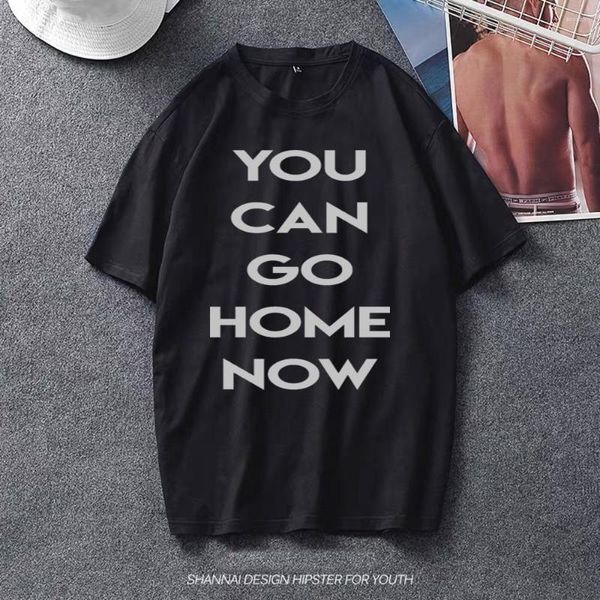 Herren-T-Shirts You Can Go Home Now Unisex Tri Blend 2023 Fashion Size Shirt Tops T-Shirts