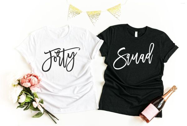 Damen T-Shirts Forty Squad 40 Geburtstagsfeier Shirt Damenmode Baumwolle Lady T-Shirt Kurzarm Top T-Shirts Plus Größe O Hals weibliches Geschenk