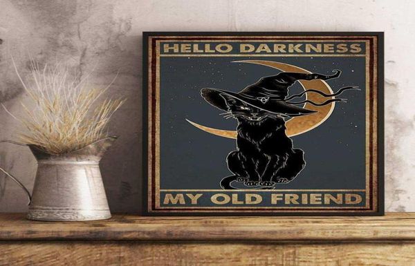 Schwarze Katze Hexe Halloween Hallo Dunkelheit Mein alter Freund Dekor Poster Kein Rahmen Metall Blechschild Hängen Retro Plakette Küche Poster Ca3451178