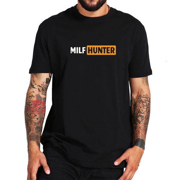 Herren T-Shirts MILF T-Shirt Lustiger Witz Männer Kurzarm Hochwertiges kreatives Design Erwachsene 100% Baumwolle Tops T-Shirt Homme 230404