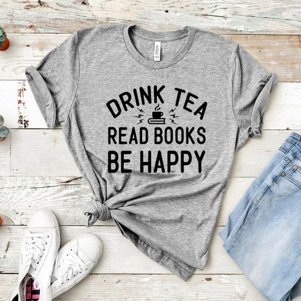 T-shirt da donna Bere leggere libri Be Happy Tshirt Amanti dei libri Camicia Donna Graphic Tees Amante del vino Regali Unisex manica corta Casual Tops