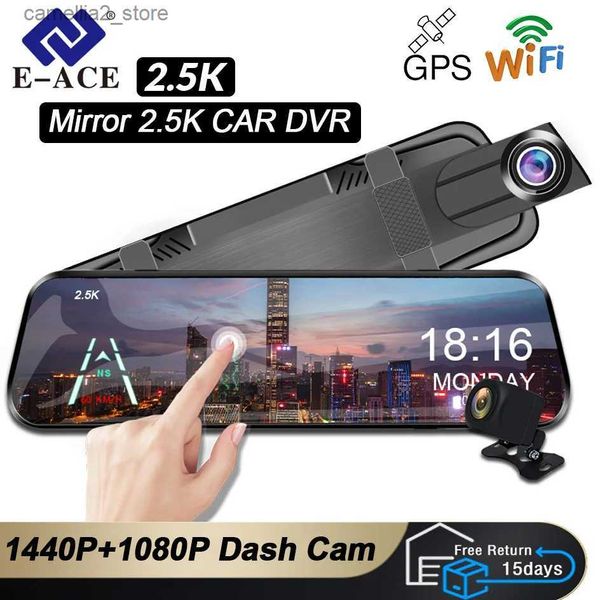 Carro dvr E-ACE 2.5K Espelho Câmera Para Carro Touch Screen Gravador de Vídeo Espelho Retrovisor Dashcam 1440P GPS Wifi 24H Estacionamento DVR Caixa Preta Q231115