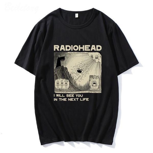 Camisetas masculinas Banda de rock da camiseta do Radiohead Vintage Hip Hop Eu vou ver você na próxima vida fãs unissex de música imprimir homens mulheres tees de manga curta 230419