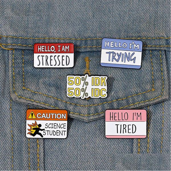 Pins Spettame Fun Dialog Enamel Custom 50% Idn Idc imd Stans Lapel Badges Quotes Regalo per bambini per bambini Drop Delivery Dh93r