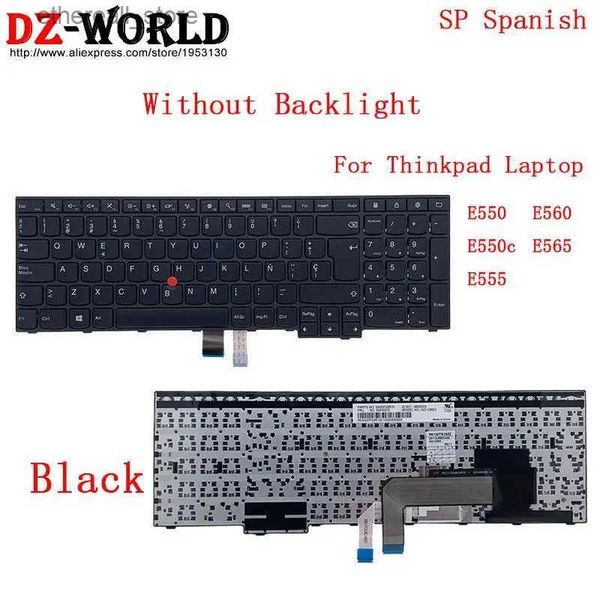 Tastaturen SPA Spanische Tastatur für Lenovo Thinkpad E550 C E555 E560 E565 E570 E575 Laptop 00HN010 00HN084 00HN047 01AX130 01AX170 01AX210 Q231121