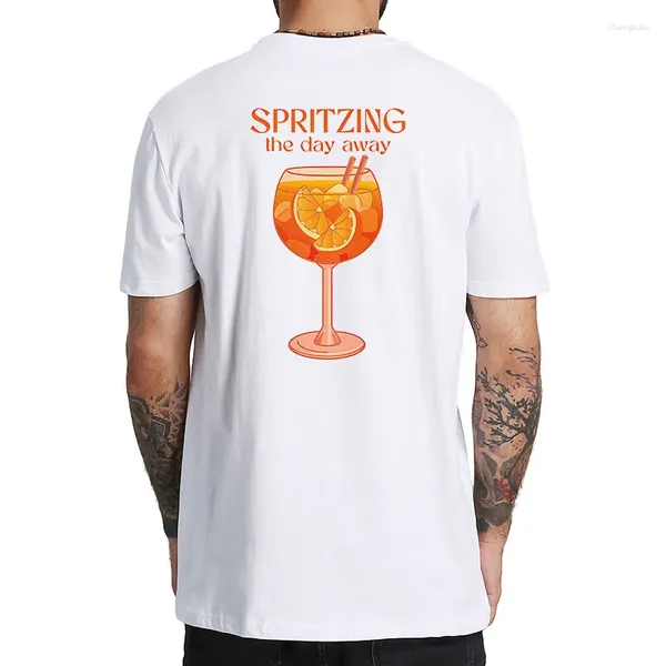 Camisetas masculinas Spritzing The Day Away Camisa Eles me veem Aperollin Verão Bebendo Manga Curta Algodão Unissex O-pescoço Camisetas Tamanho UE