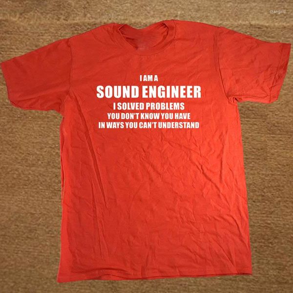 Camas de camisetas masculinas Roupas de marca Eu sou um engenheiro de som Eu resolvo problemas de camisa engraçada homens de manga curta camisetas camisetas camisetas Camiseta