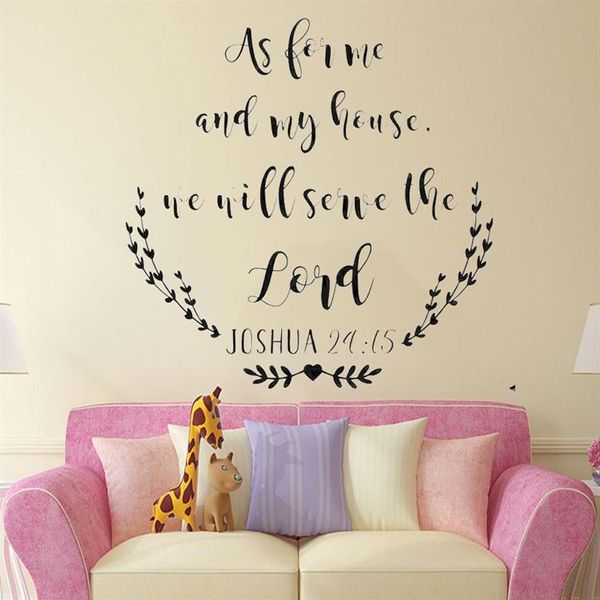 Per quanto riguarda me e la mia casa, serviremo il Signore Citazione adesivi murali Versetto della Bibbia Vinile Wall Art Decal Joshua 2415 Home Decor2020