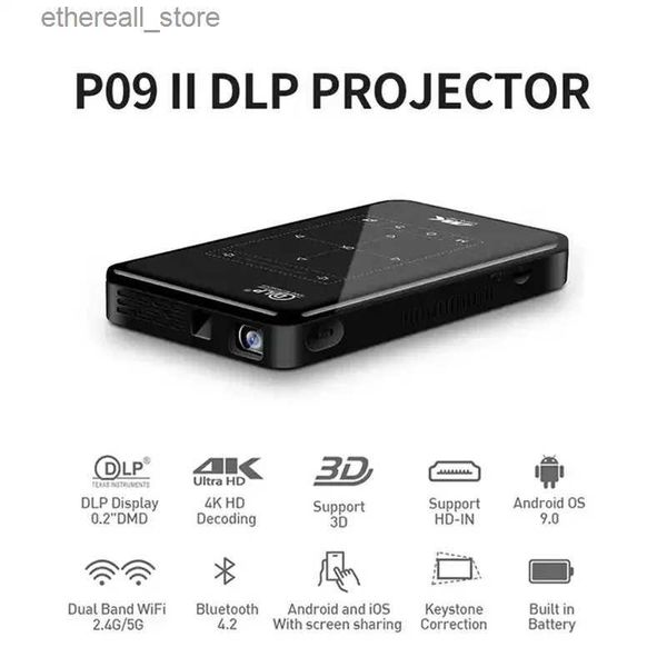 Проекторы P09 Мини-портативный проектор 3D 4K DLP Android 200 ANSI люмен Wi-Fi BT Мобильный карманный видеопроектор для смартфонов Проектор Q231128