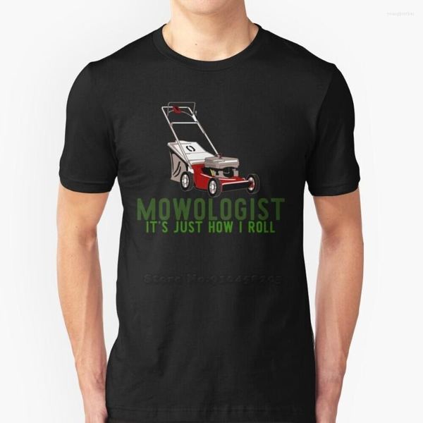 Herren T-Shirts Mowologist It'S Just How I Roll Sommer schönes Design Hip Hop T-Shirt Tops Rasenpflege Landschaft Rasenmäher Mähen den Rasen