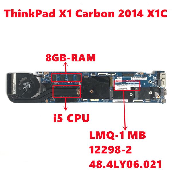 Placa -mãe LMQ1 MB 122982 PrainBoard para Lenovo ThinkPad X1 Carbon 2014 X1C Laptop Motherboard 48.4ly06.021 Com I5 CPU 8GBRAM 100% Teste 100%