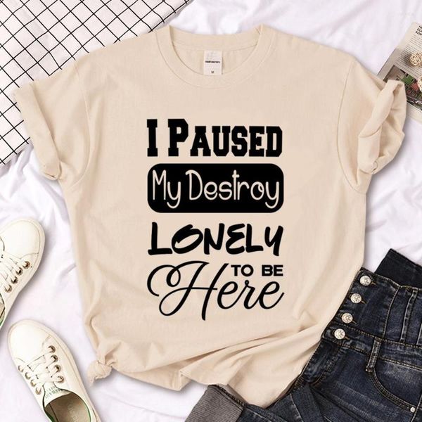 T-shirt da uomo I Paused My Destroy Lonely To Be Here T-shirt da donna Manga Harajuku Shirt Girl Anime Graphic Designer Abbigliamento