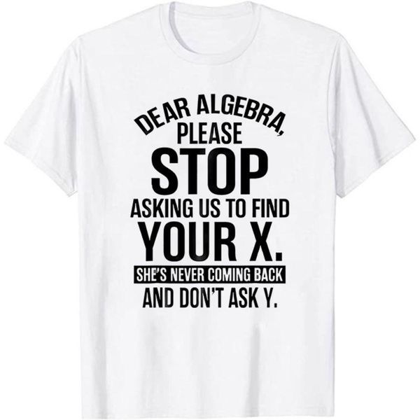 T-Shirt Lustige Mathe T-Shirts Geschenke für Mathematikliebhaber Liebe Algebra Kurzärmelen Mathematiklehrer T-Shirt Hipster Lehrer Tag Geschenk Top Tee