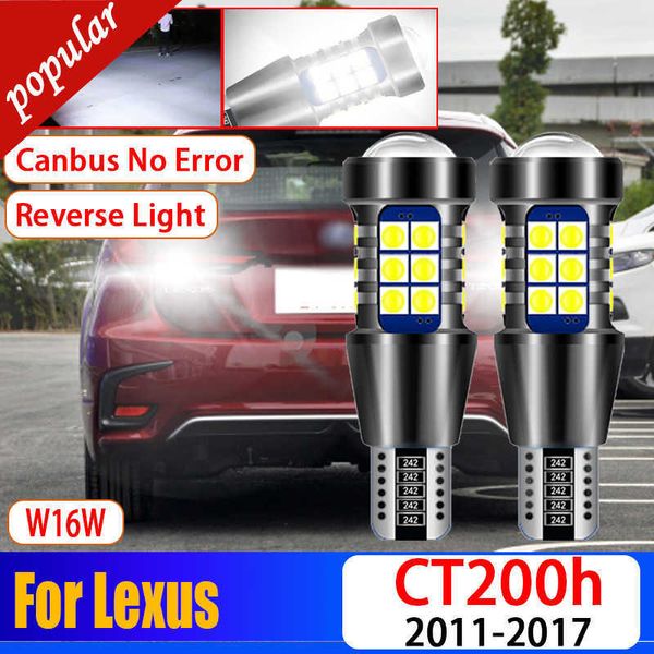 Neue 2Pcs Auto Canbus Kein Fehler 921 Super Helle LED Umge Lichter W16W T15 Backup-Birne Für Lexus CT200h 2011 2012 2013 2014 2015 2016