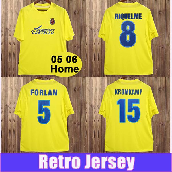 2005 2006 Villarreal Maglia da calcio retrò KROMKAMP FORLAN RIQUELME Maglia da calcio a maniche corte da casa