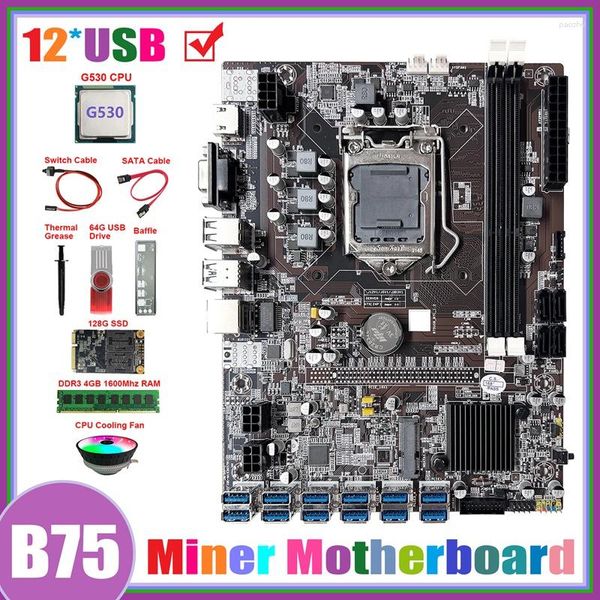 Schede madri B75 ETH Miner Scheda madre 12USB G530 CPU DDR4 4G RAM 128G SSD 64G Driver USB Ventola Cavo SATA Interruttore Grasso termico