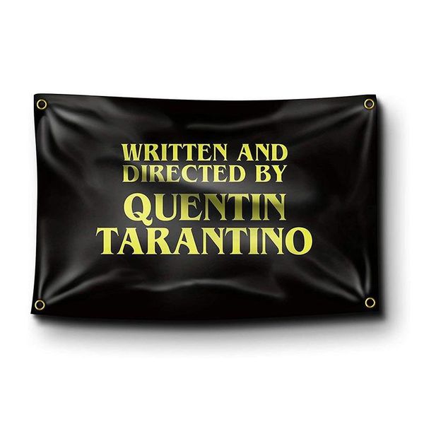 Bandeiras de banner escritas e dirigidas por Quentin Tarantino Bandeira 3X5Ft Logotipo de publicidade Esportes Clube ao ar livre Impressão digital Latão Drop D Dhhsy
