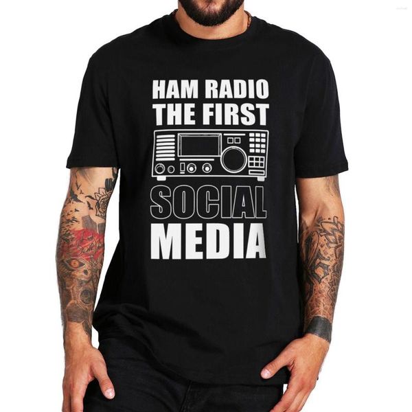 Camisas masculinas rádio presunto a primeira mídia social geek camisa operador amador casual camiseta algodão tamanho da ue tshirts