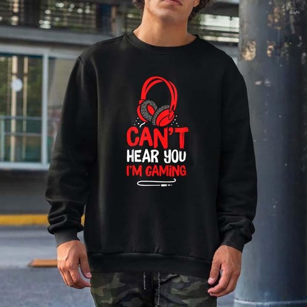 Herren Hoodies Can't Hear You I'm Gaming Grafik Sweatshirts Männer Frauen Streetwear Rundhalsausschnitt Kapuzenoberteile Übergroße Baumwolle