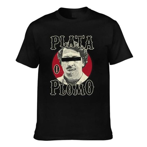 T-shirt da uomo Plata O Plomo I Narcos Pablo Escobar T-shirt premium in puro cotone girocollo Fantastica maglietta per uomo stampata Clot281P