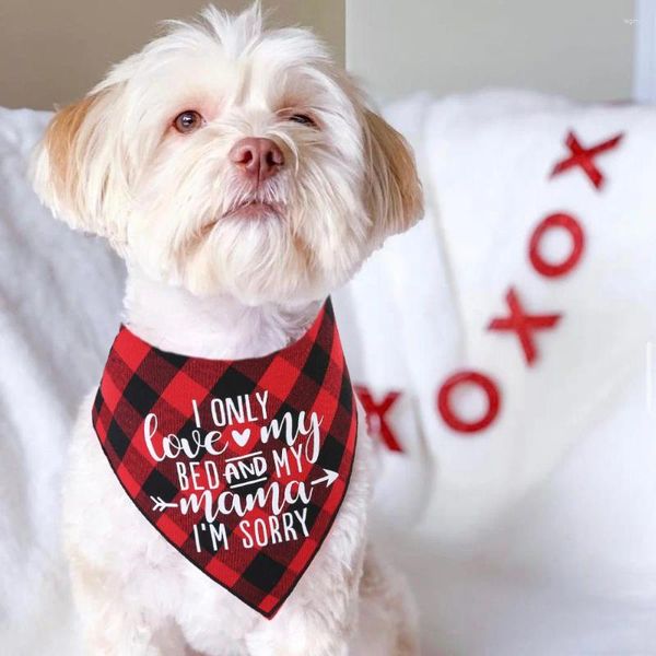 Abbigliamento per cani Amo solo il mio letto e la mia mamma MI DISPIACE Bandane per cuccioli Accessori per regalo di compleanno per animali domestici Sciarpa bandana scozzese rossa