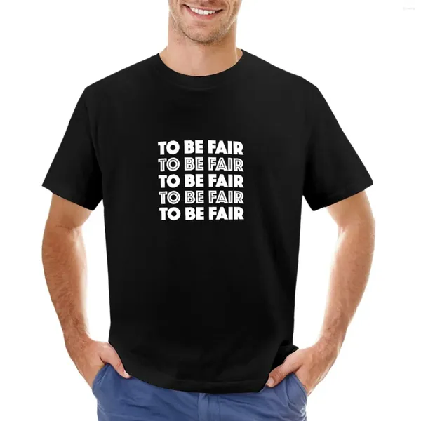Polos masculinos para ser justo Letterkenny Camiseta gráfica Camiseta masculina lisa camisas grandes e altas