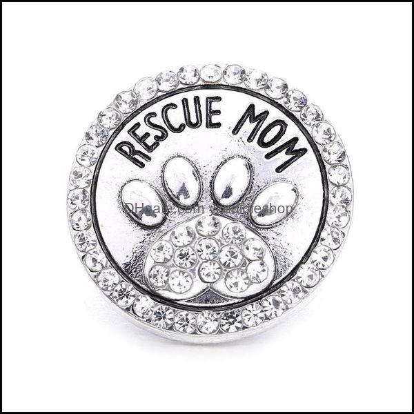 Charms Großhandel Rescue Mom Paw Snap Button Charms Pet Loved Schmuckzubehör Kristallperlen Strass 18 mm Metall Snaps Dhseller2010 Dh6Oi